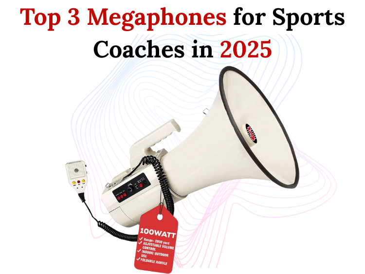 Top 3 Megaphones for Sports Coaches in 2025