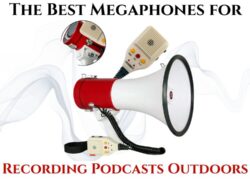 The Best Megaphones for Recording Podcasts Outdoors