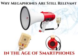 Why Megaphones Are Still Relevant in the Age of Smartphones