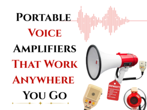 Portable Voice Amplifiers That Work Anywhere You Go